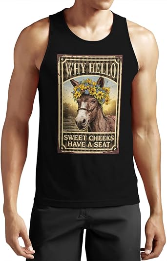 Funny T Shirt Donkey Wall Decor Why Hello Sweet Cheeks Have A Seat Sleeveless T-Shirt Funny Mens ShirtsMedium