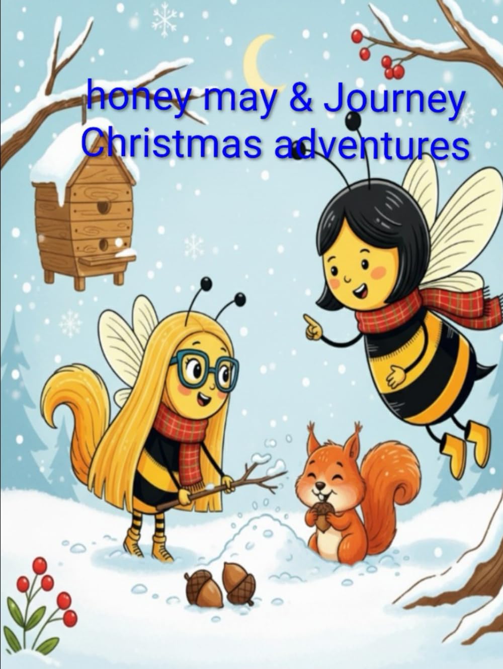 Honey and journey Christmas adventures