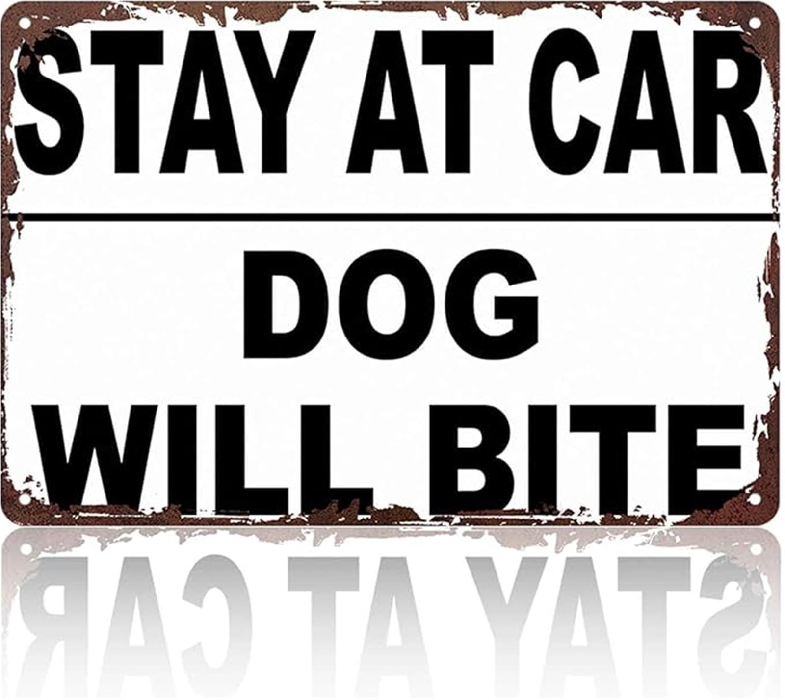 AUOQKQUT Vintage Tin Sign Stay At Car Dog Will Bite Funny Retro Metal Sign for Garage Driveway 8 X 12 in