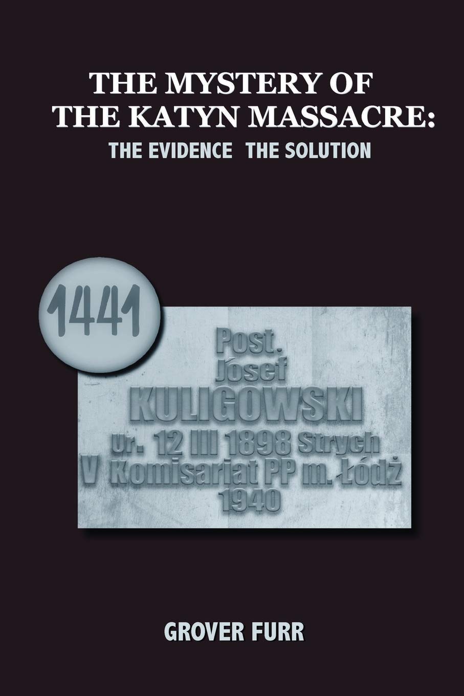 Buy The Mystery of the Katyn Massacre — BookShops.in