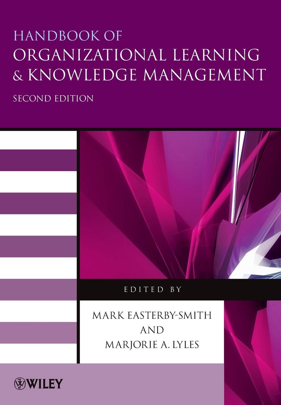 WILEY Handbook of Organizational Learning and Knowledge Management
