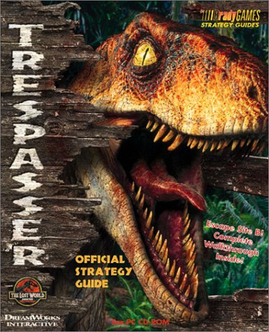 Official Trespasser Jurassic Park Strategy Guide (Brady Games Strategy Guides)