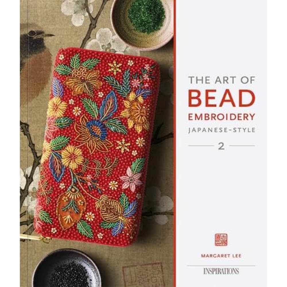 The Art of Bead Embroidery Japanese-Style : Book 2