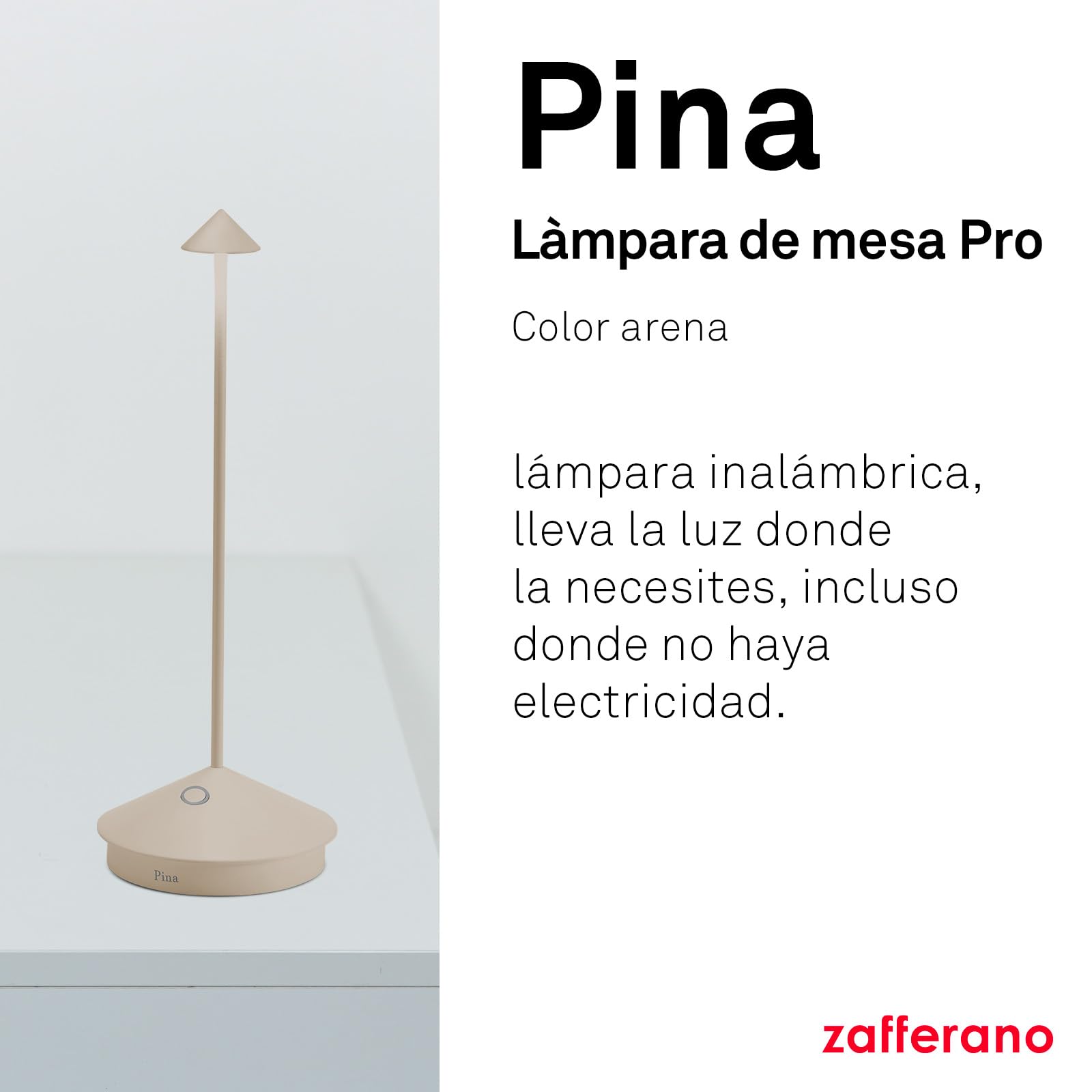 Zafferano, Pina, Lámpara de Mesa Recargable e Inalámbrica con Control Táctil, Adecuada como Lámpara de Exterior, Atenuador, 2200-3000 K, Altura 29 cm, Color Arena