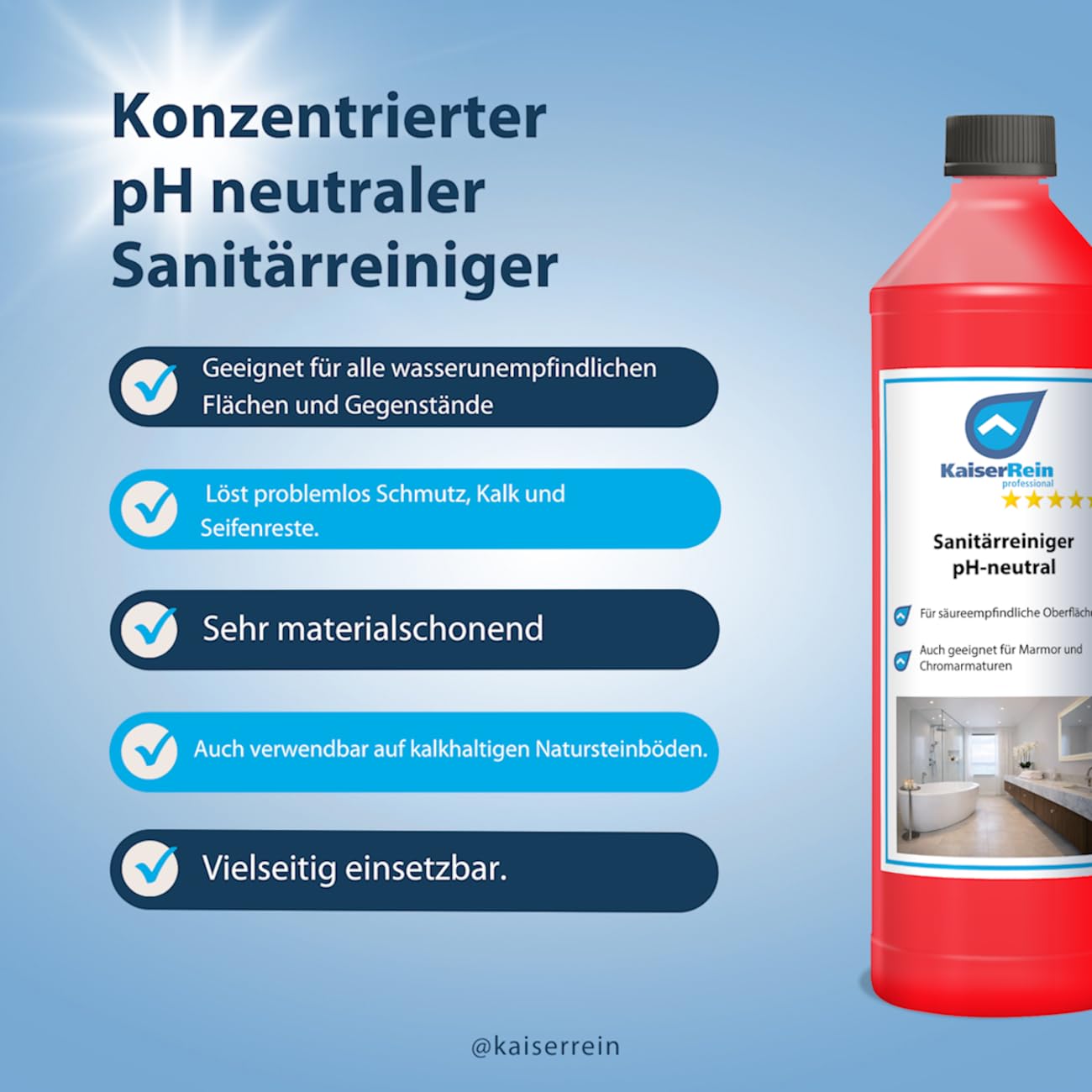 KaiserRein Sanitärreiniger pH neutral - Kalkentferner für alle Materialien, auch empfindliche wie Marmor, Chrom & Glas - entfernt Kalk & Schmutz mit frischem Duft - reduziert neue Kalkablagerungen