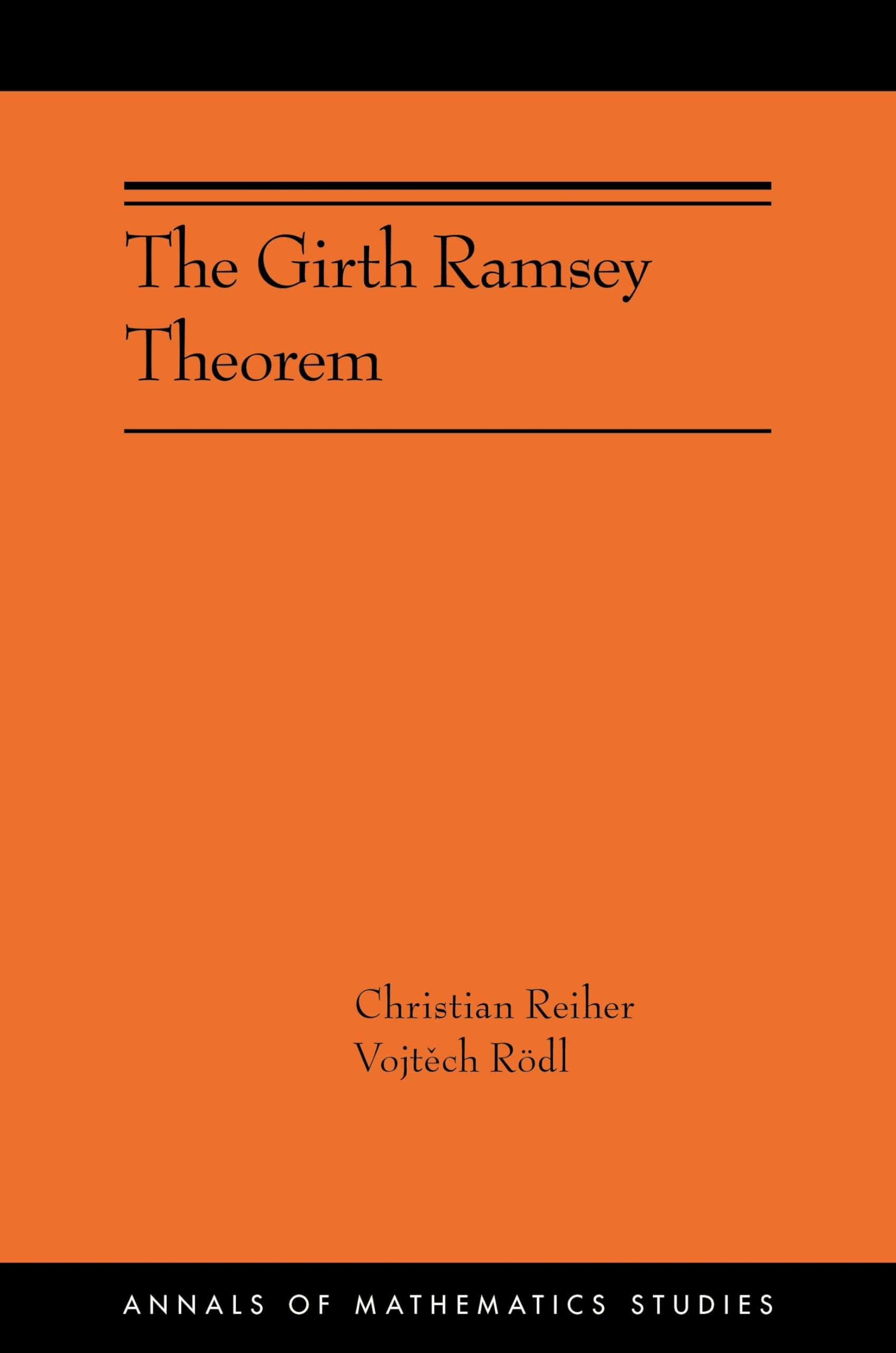 The Girth Ramsey Theorem (Annals of Mathematics Studies, 226)