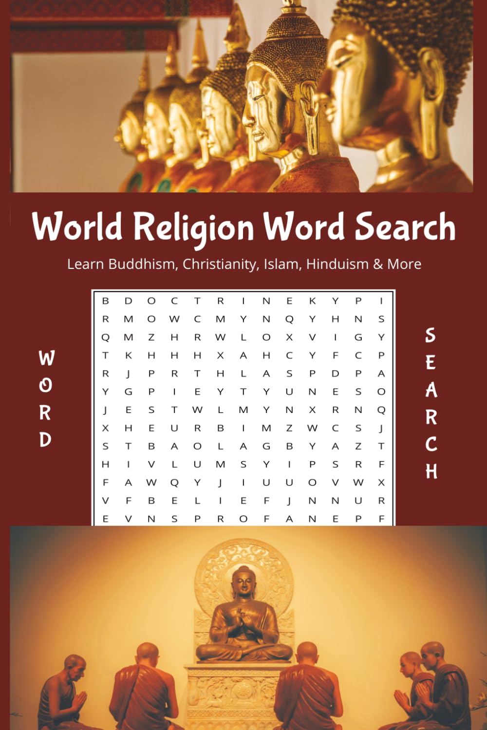 World Religion Word Search: 55 Educational Puzzles to Explore Buddhism, Christianity, Islam, Hinduism, Judaism, Sacred Traditions, Symbols, Beliefs & More