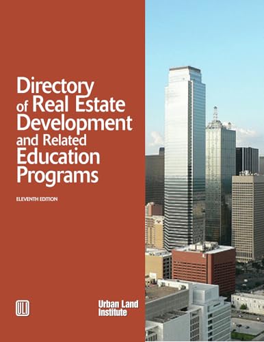Directory of Real Estate Development and Related Education Programs