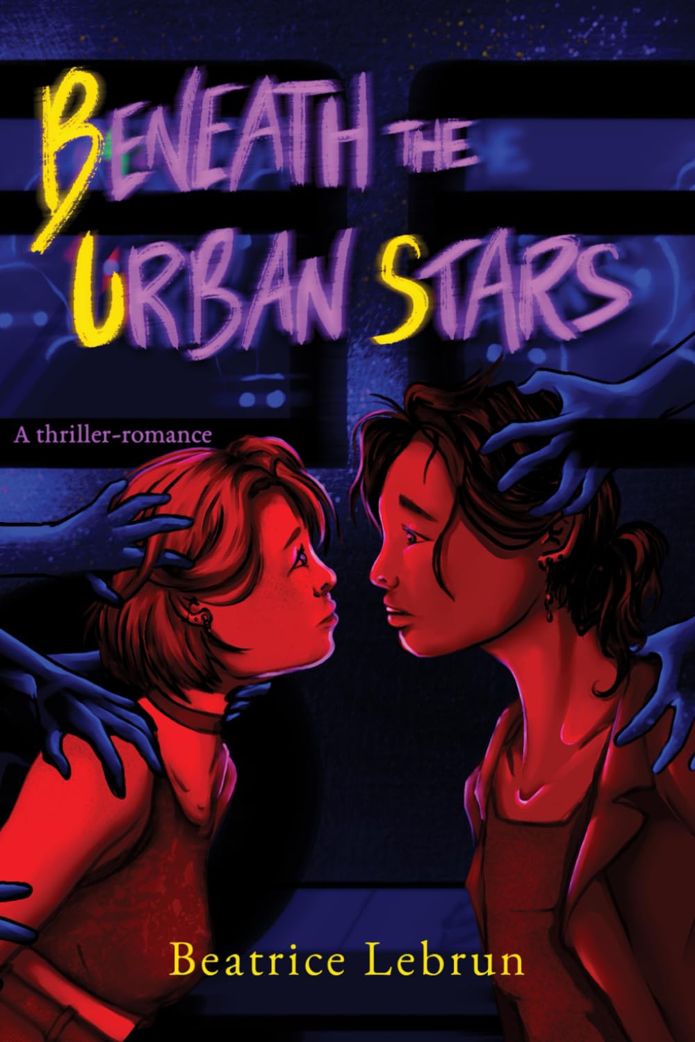 Beneath the Urban Stars: A thriller romance