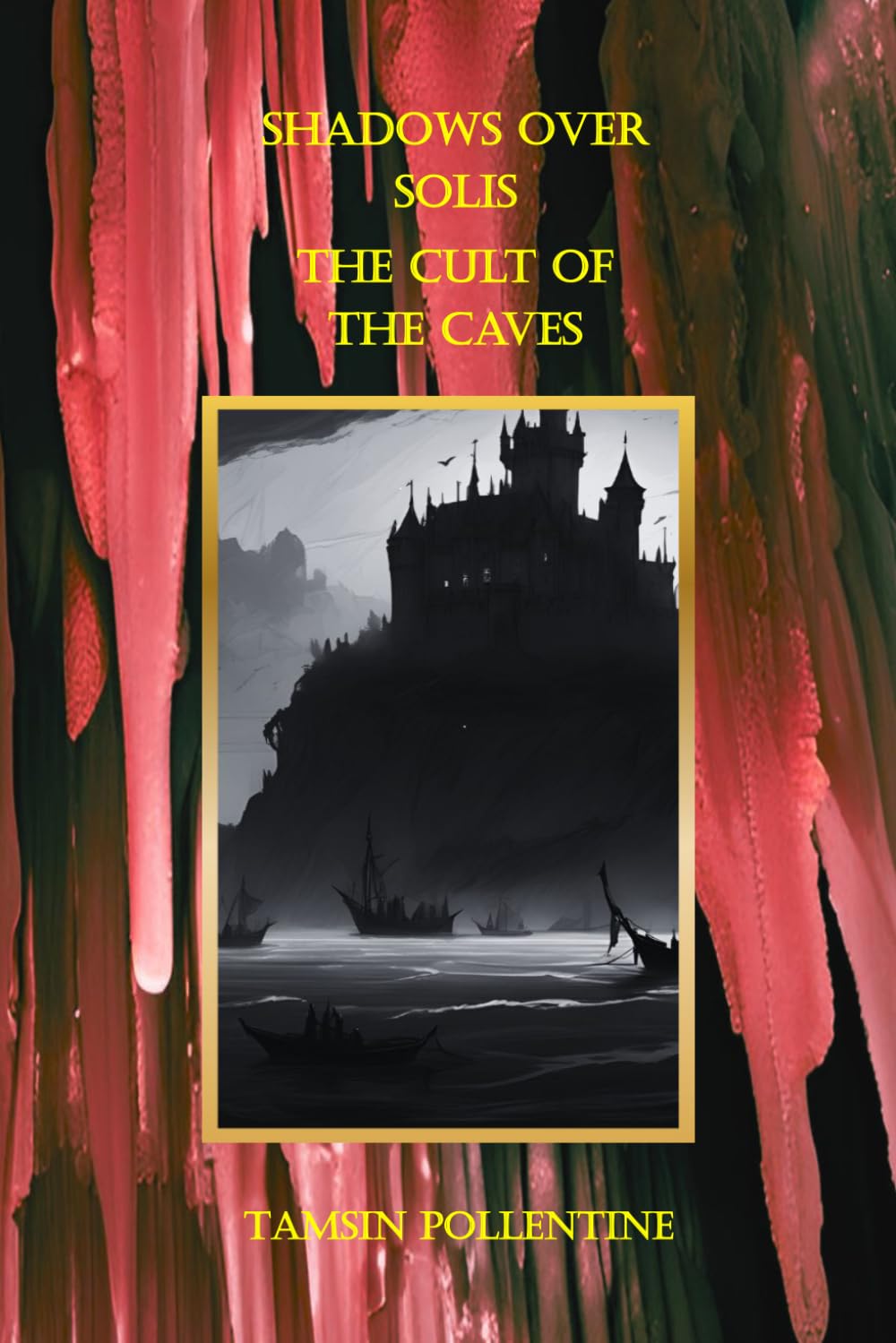 The Cult of the Caves (Shadows Over Solis)