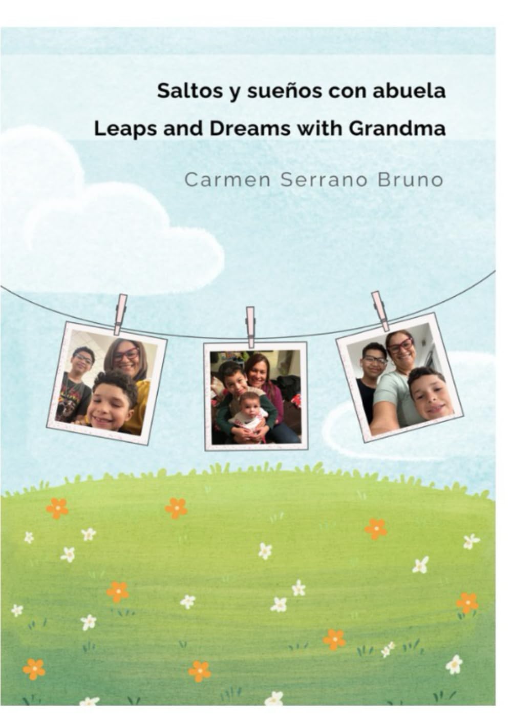 Saltos y sueños con abuela: Leaps and dreams with my grandma (Spanish Edition)