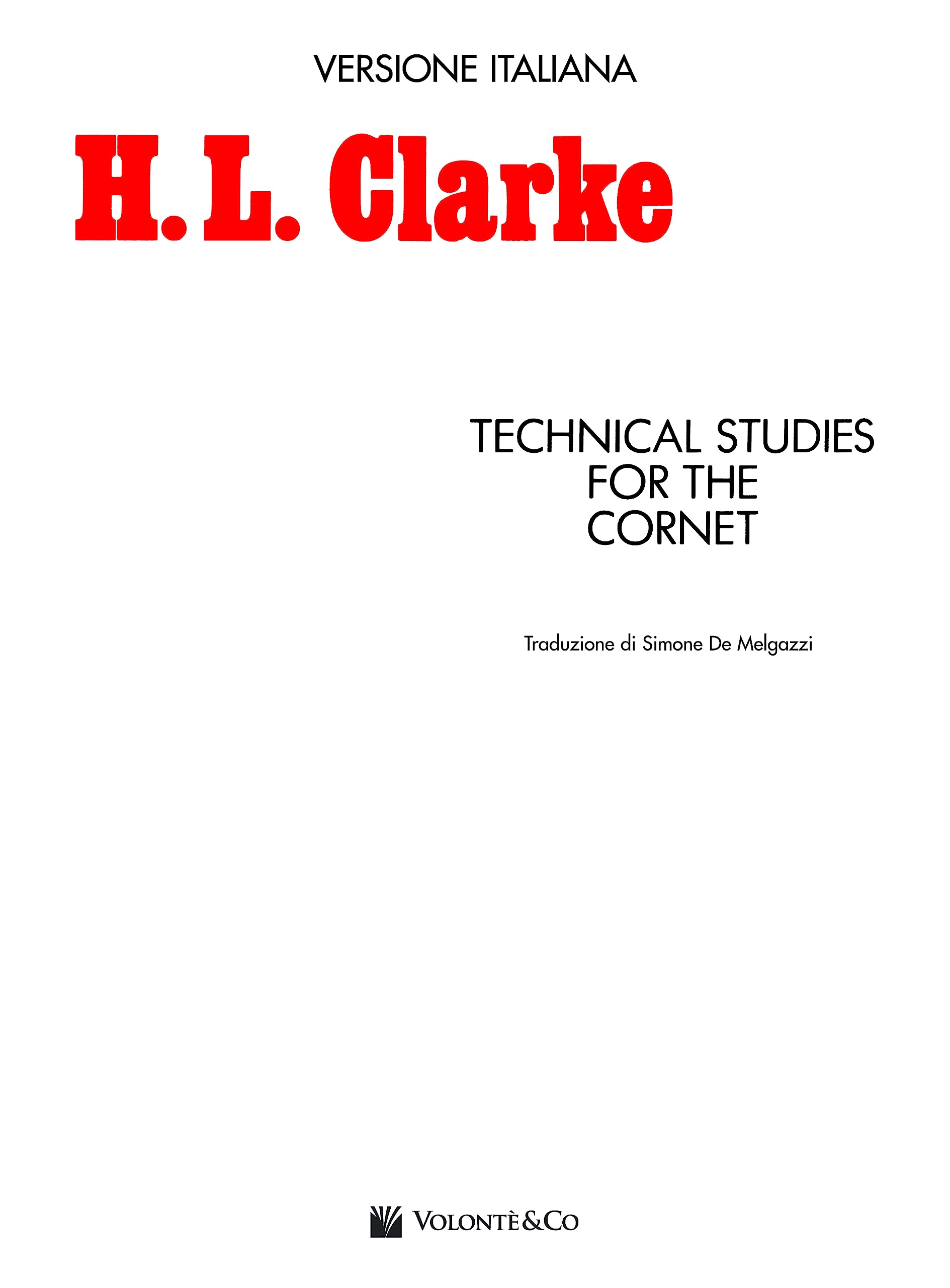 CLARKE H.L. - Estudios Tecnicos para Trompeta (Corneta) (Fliscorno) (Ed.Español)