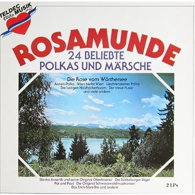 Rosamunde - 24 beliebte Polkas und M&auml;rsche