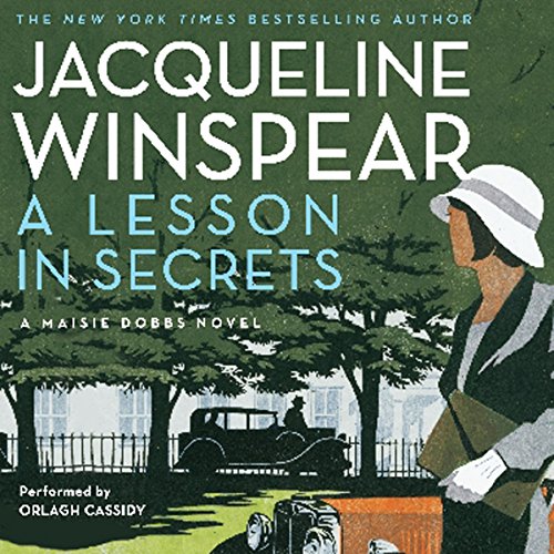 A Lesson in Secrets: A Maisie Dobbs Novel