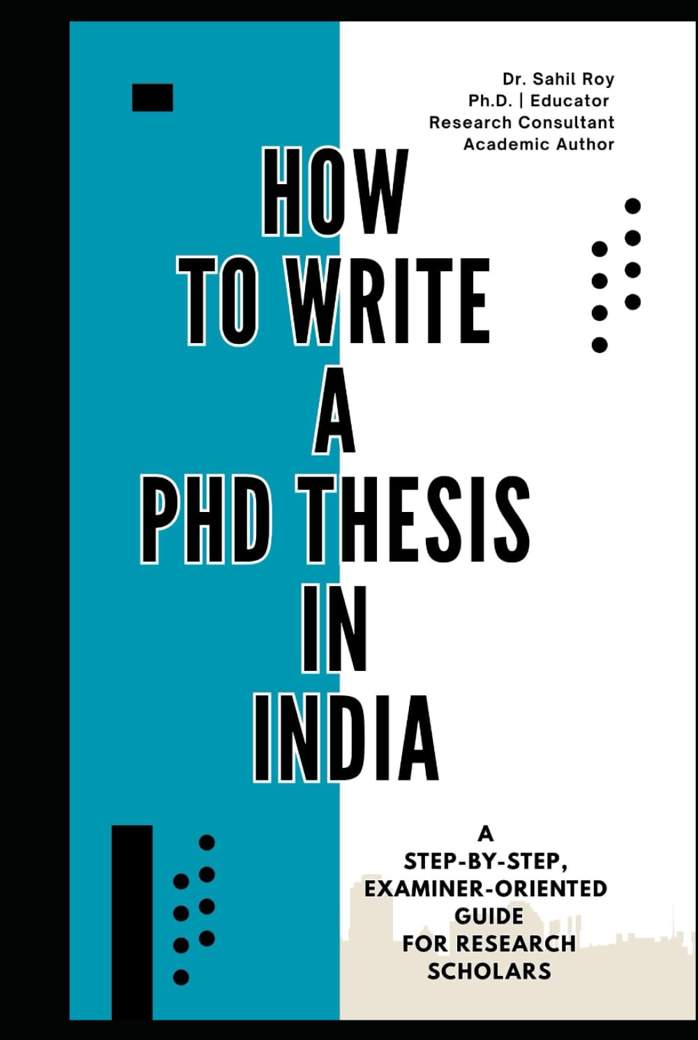 How to Write a PhD Thesis in India