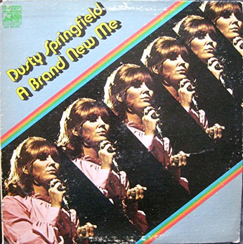 DUSTY SPRINGFIELD: A BRAND NEW ME POP 1970 DUSTY SPRINGFIELD