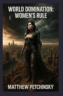 World Domination: Women's Rule
