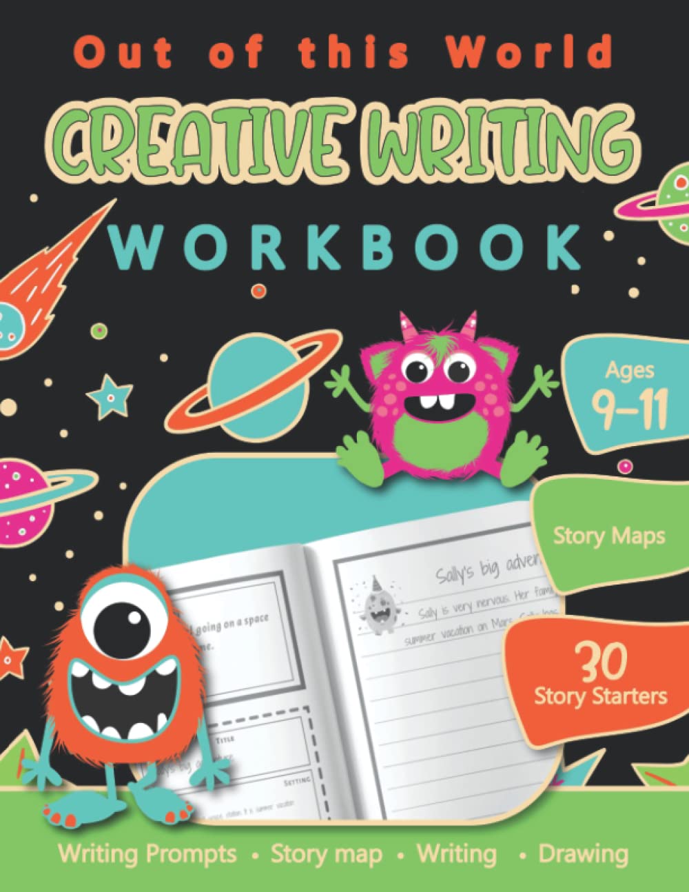 Out of this World. Creative writing workbook: 30 Story starter prompts with story maps for Kids