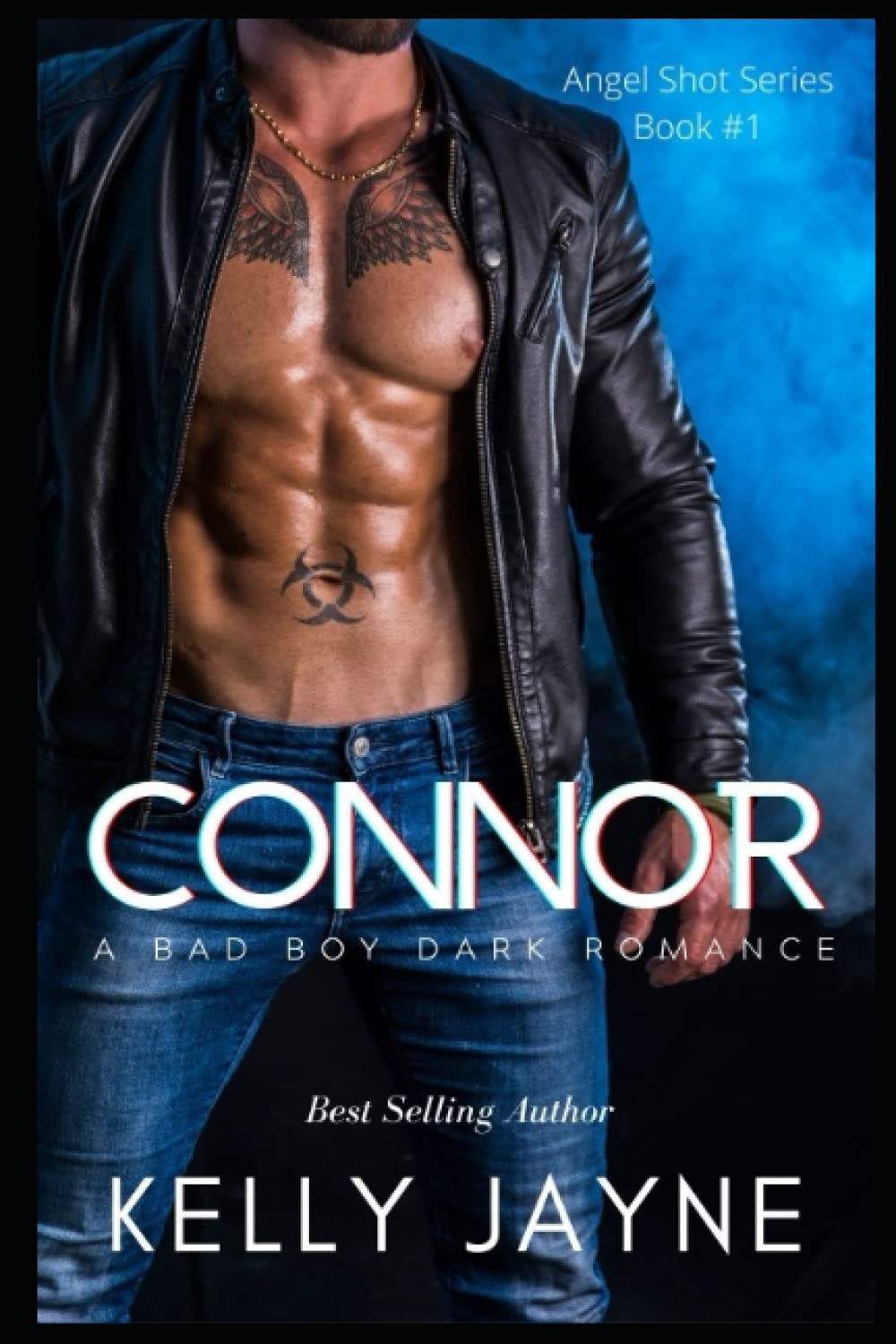 Connor: A Bad Boy Dark Romance (Angel Shot Book 1)