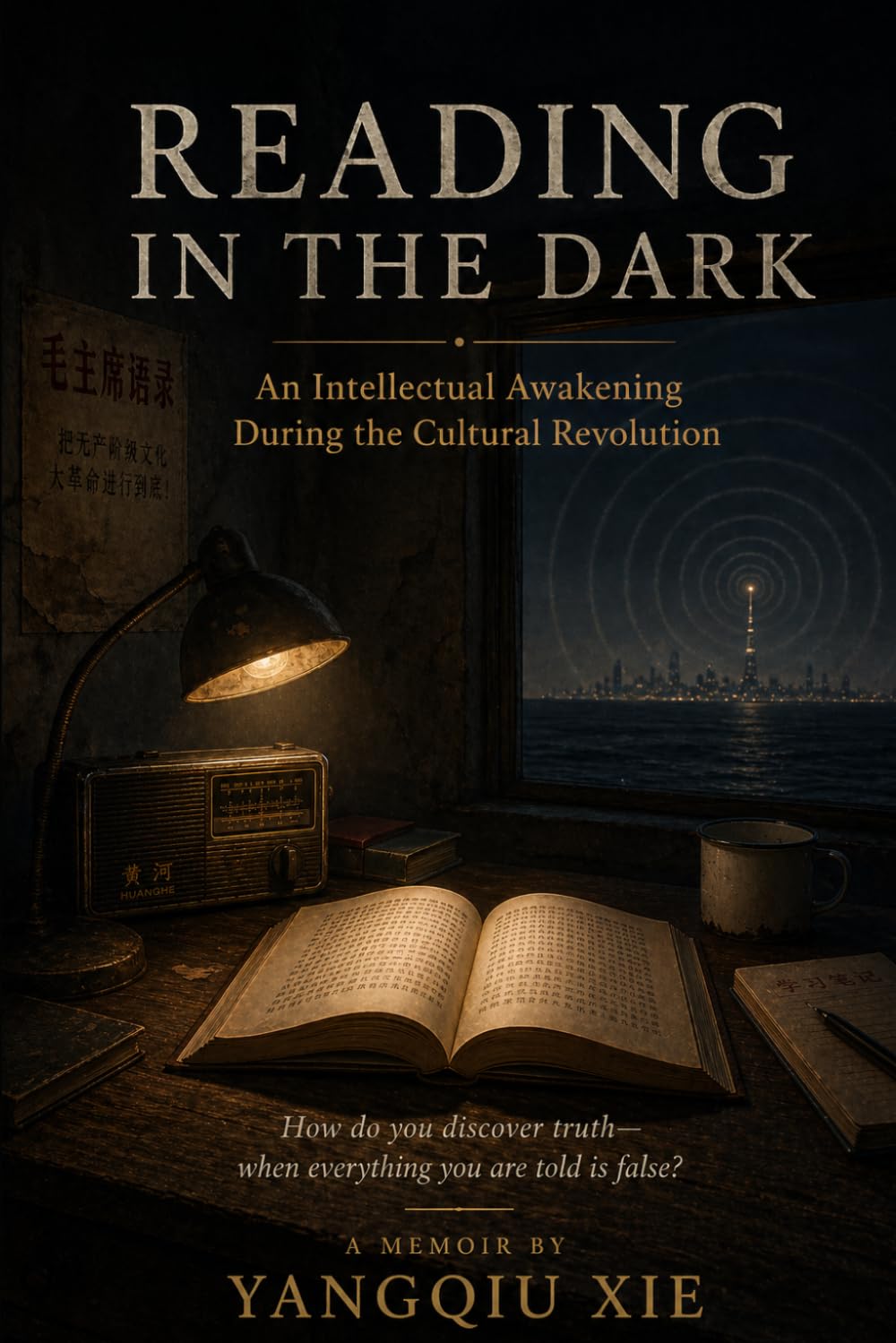 Reading in the dark: An Intellectual Escape During China’s Cultural Revolution