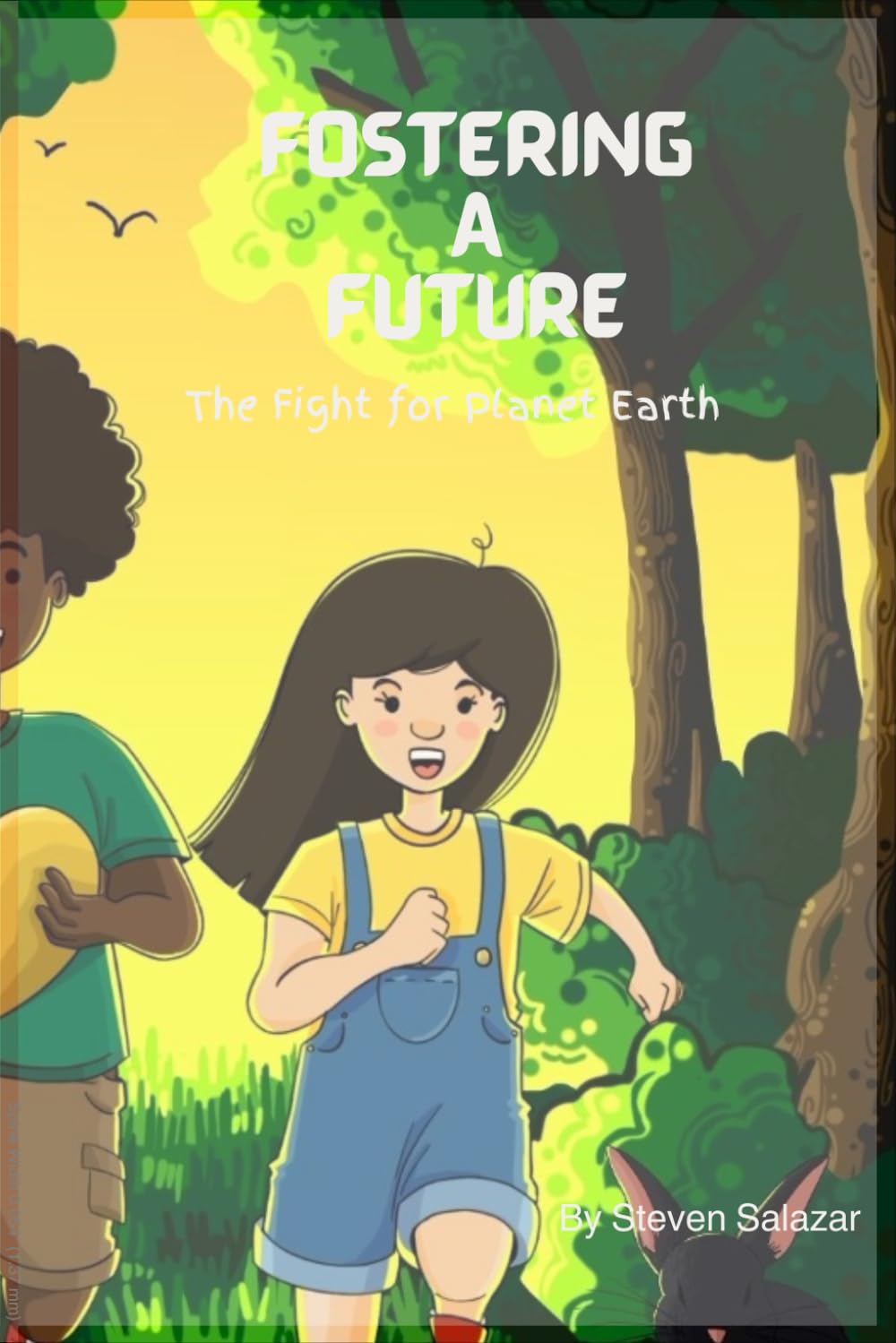Fostering A Future: The Fight for Planet Earth