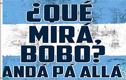 Bandera argentina Qué mira bobo de 4 x 6 pies, color vivo, poliéster 100D, banderas con doble costura súper resistente y 2 ojales de latón.