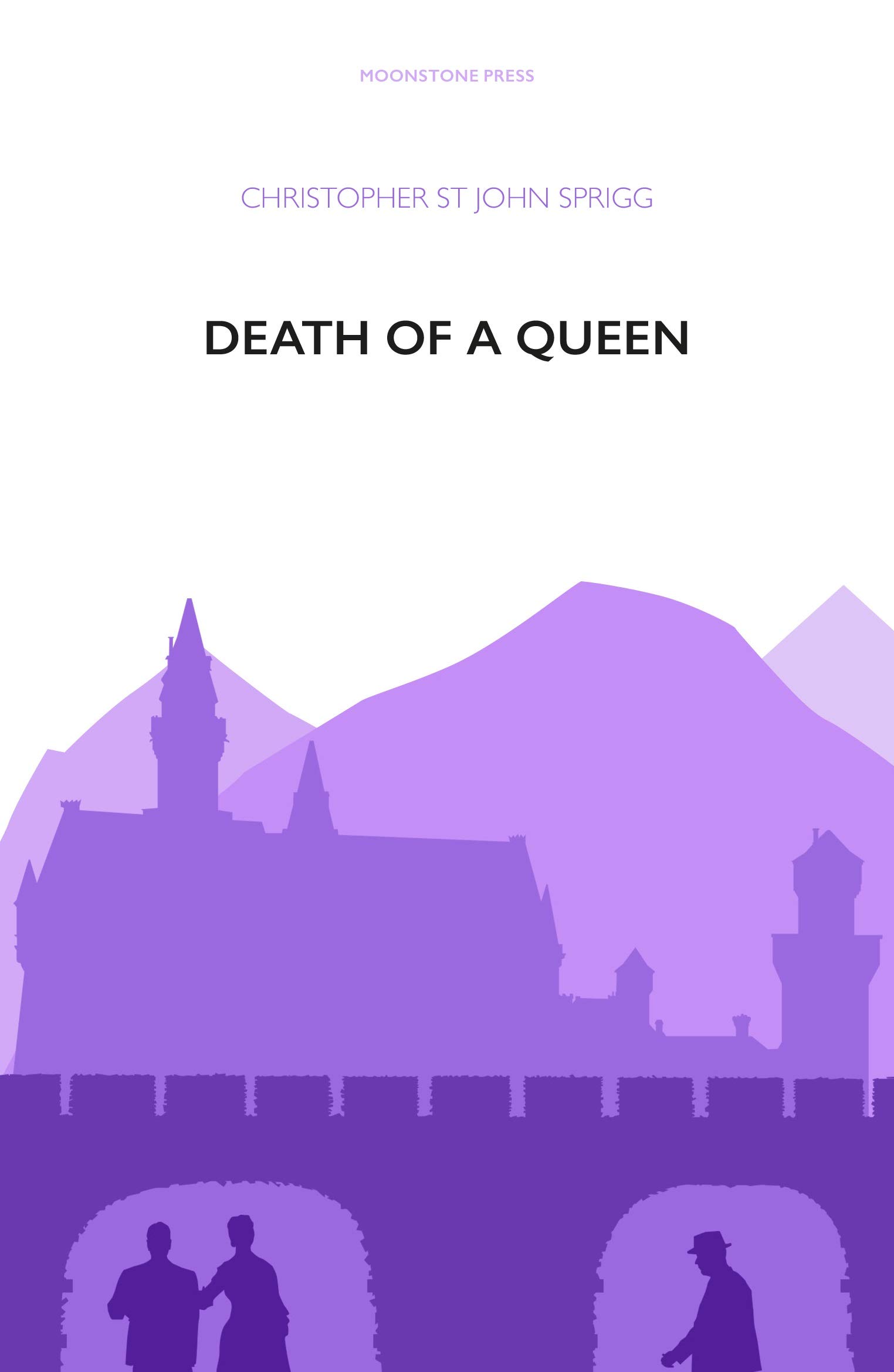Death of a Queen by Christopher St John Sprigg PAPERBACK 9781899000050