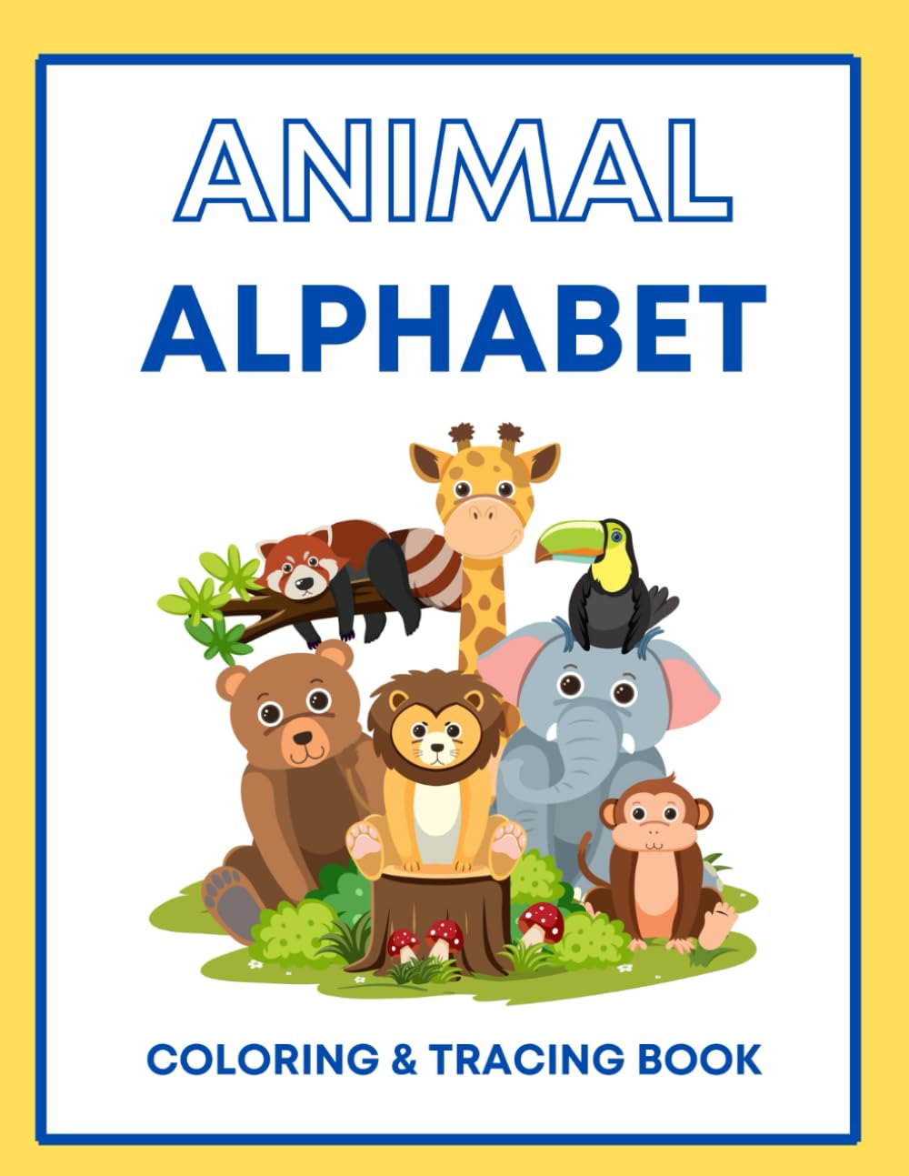 Animal Alphabet Tracing and Coloring Book