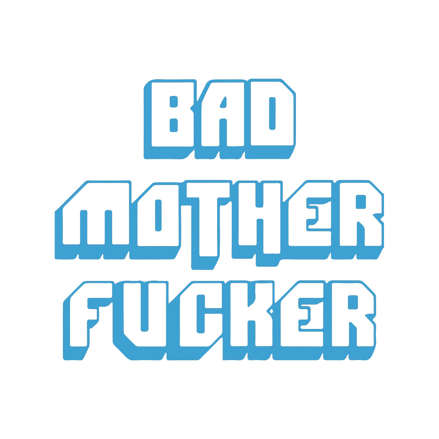 "Bad Mother F*cker" Vinyl Sticker - 5" Waterproof Decal For Cars, Laptops & Windows