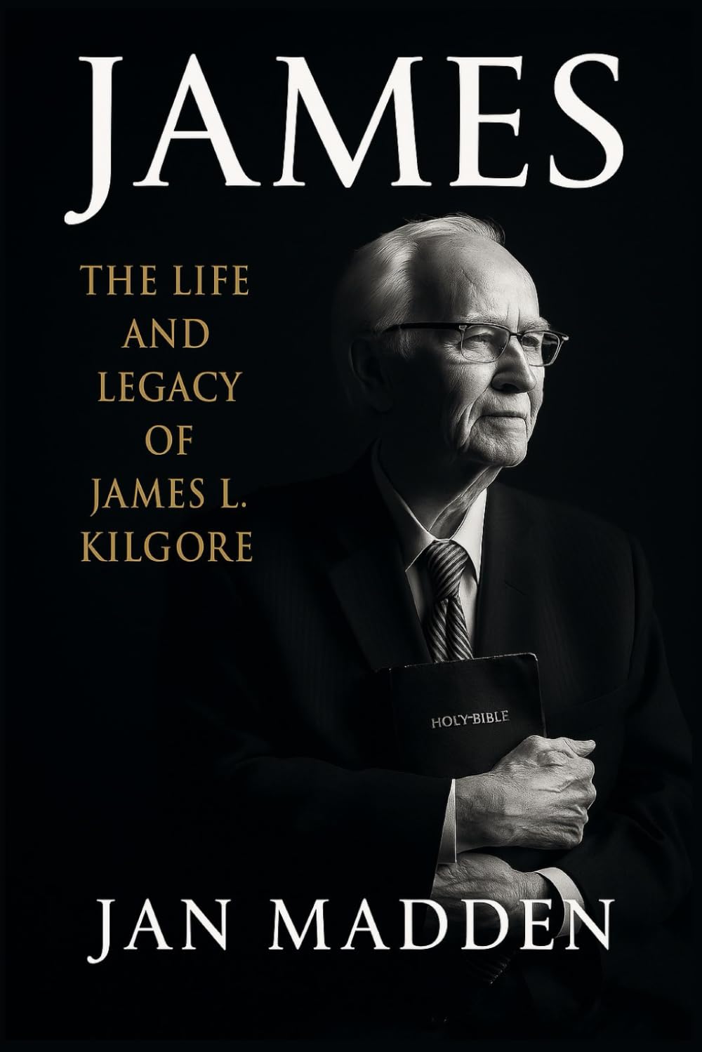 James: The Life and Legacy of James L. Kilgore