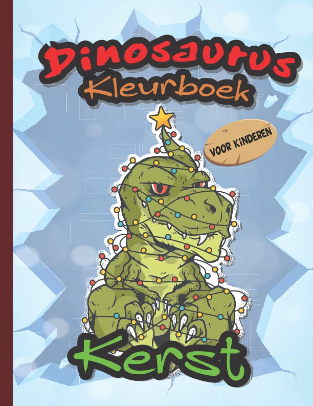 Independently published Kerst Kleurboek Dinosaurus voor Kinderen: Coole dinosaurussen om in te kleuren | voor Kinderen om te ontspannen van de dag | voor jongens en meisjes