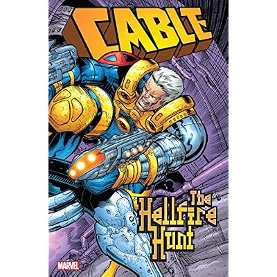 Cable: The Hellfire Hunt (Cable
