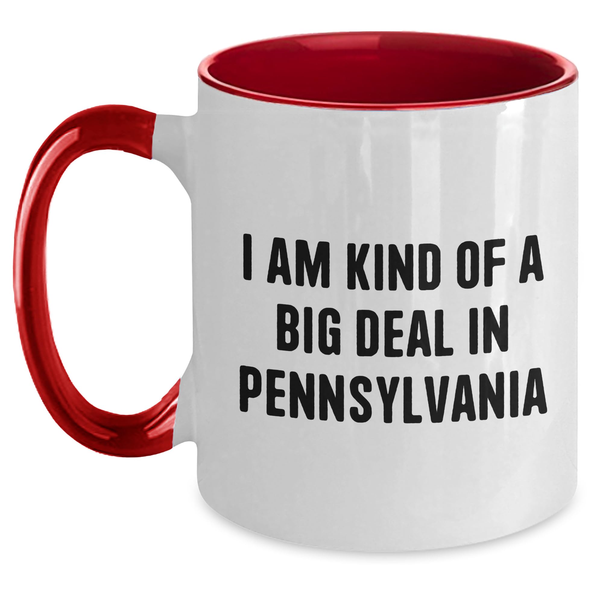 Pennsylvania Proud I Am Kind Of A Prime Selection In Pennsylvania Two Tone Coffee Mug — funny ceramic mug from ShopProudGifts