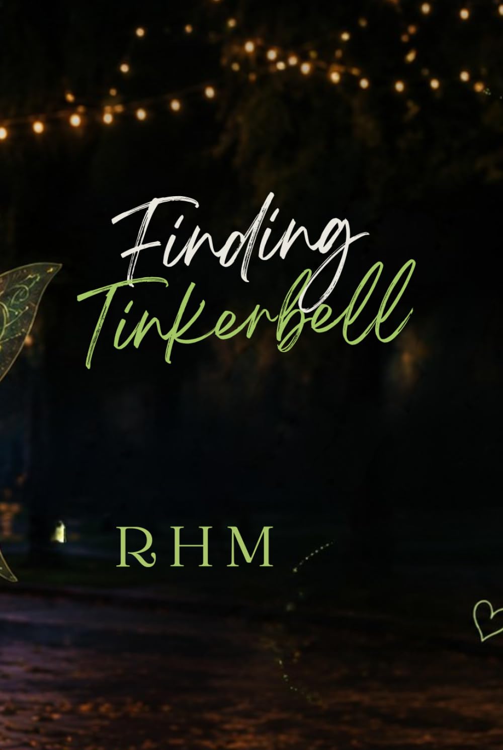 Finding Tinkerbell: A New Adult Contemporary Romance
