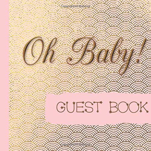 Guest Book: Oh Baby Shower Guest Book 
