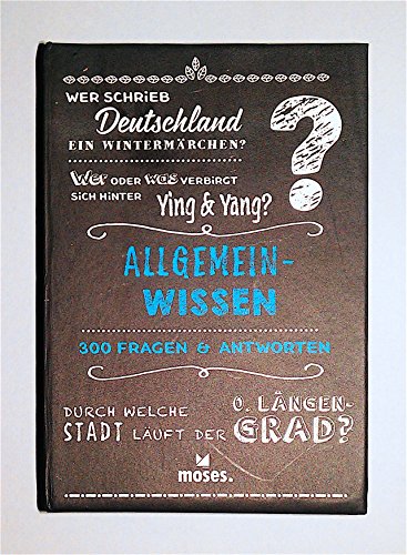 moses. Quiz-Box Allgemeinwissen l 300 Fragen und Antworten aus Politik, Kultur, Wissenschaft und Sport l Für Kinder ab 12 Jahren und Erwachsene: 300 Fragen & Antworten (Quiz-Boxen)