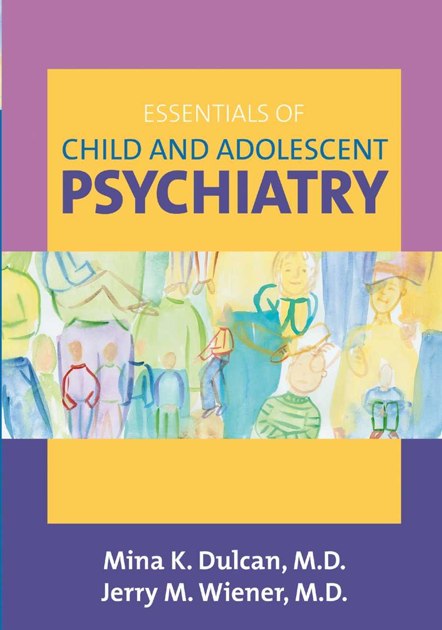 Essentials of Child And Adolescent Psychiatry: 9781585622177: Medicine ...