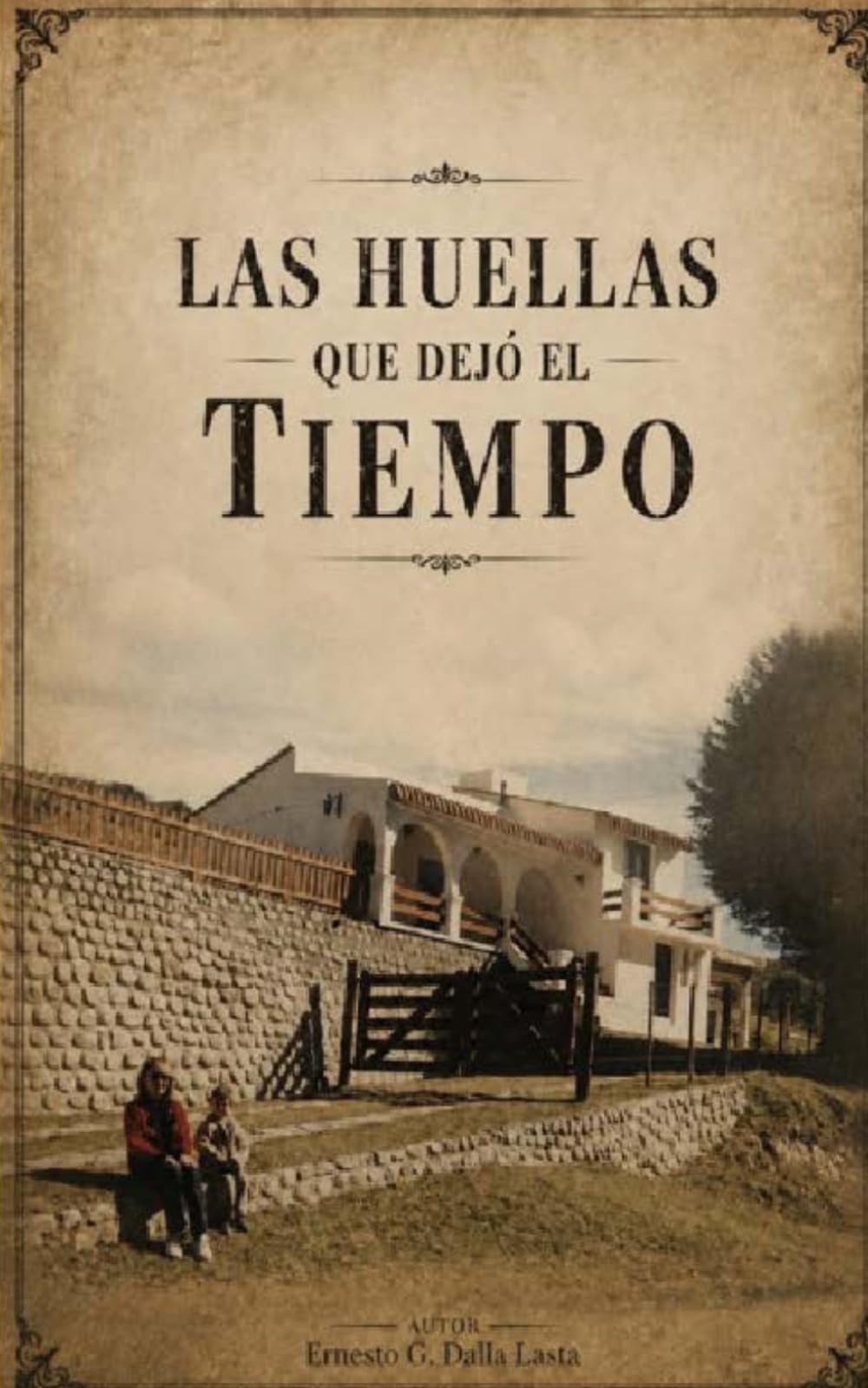 LAS HUELLAS QUE DEJÓ EL TIEMPO