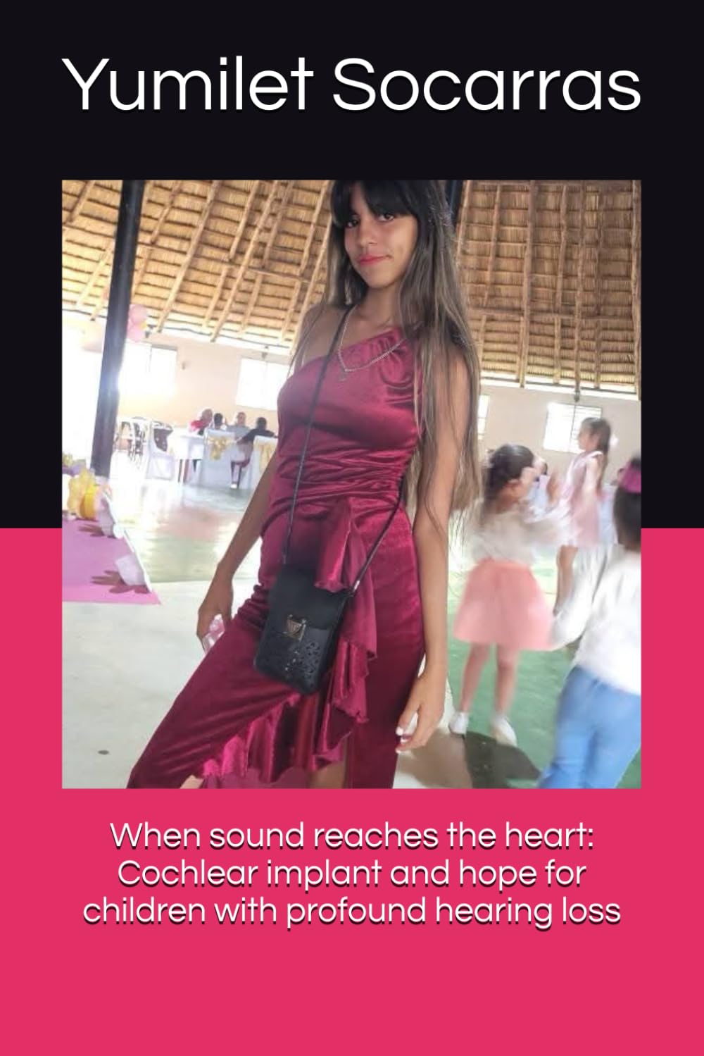 When sound reaches the heart: Cochlear implant and hope for children with profound hearing loss