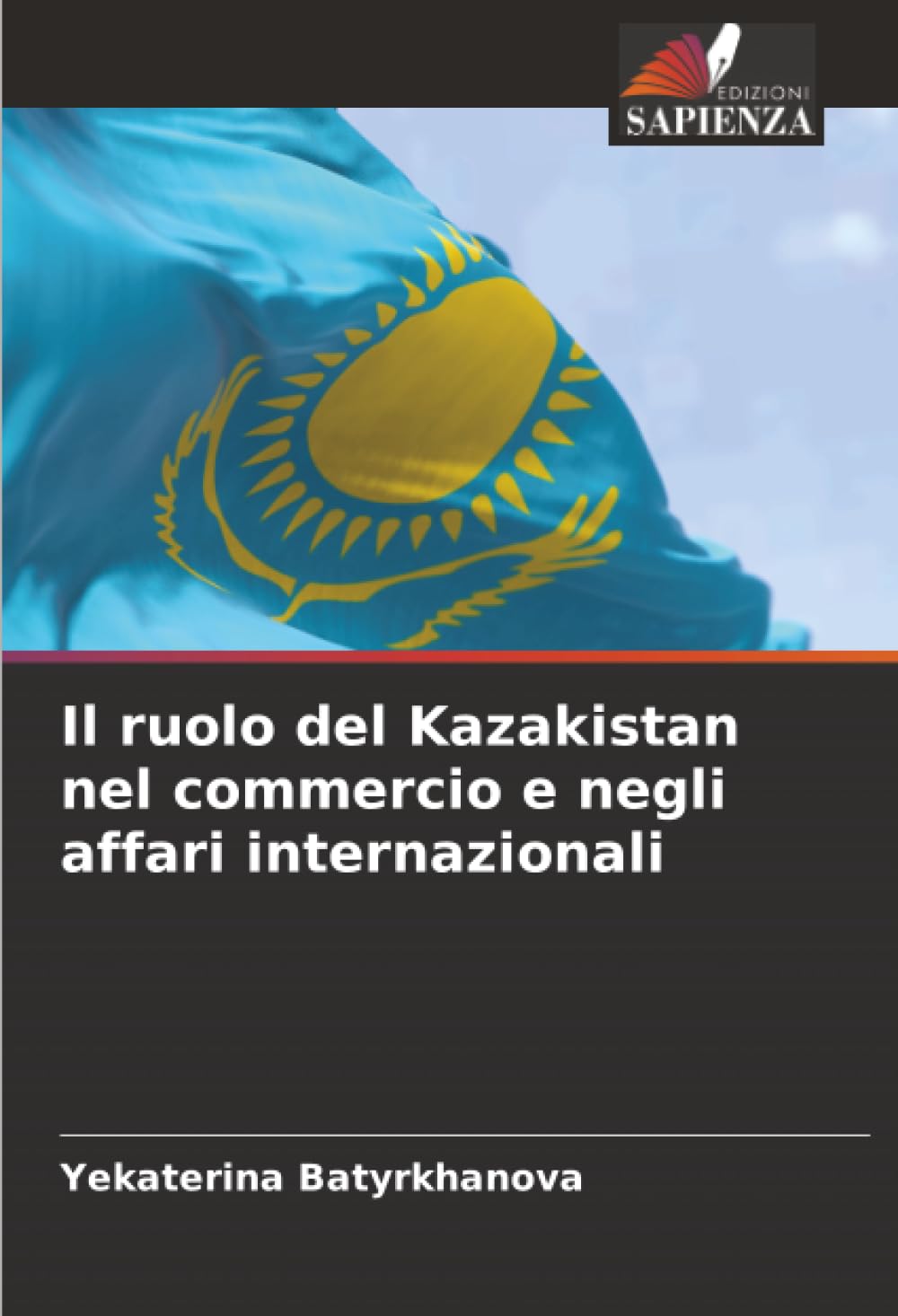 Il ruolo del Kazakistan nel commercio e negli affari internazionali