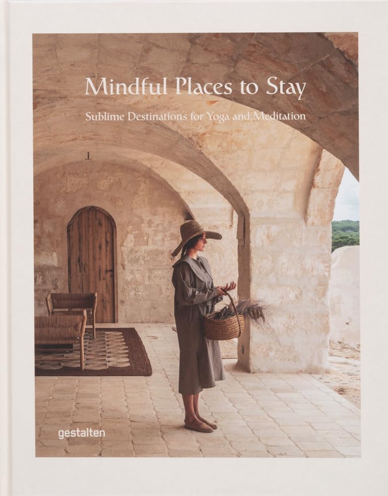 Mindful Places to Stay HARDBACK 9783967041460