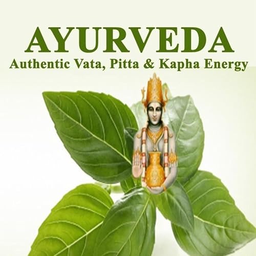 Ayurveda Authentic Vata, Pitta & Kapha Energy de Yoga Tunes sur