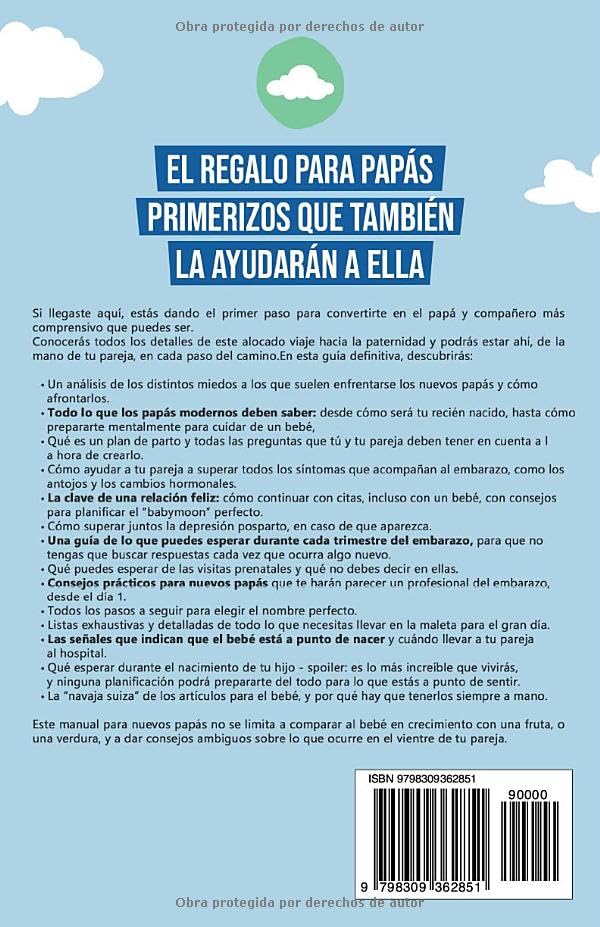 ¡Vas a Ser un Gran Papá!: La Guía Experta para el Primer Embarazo y Todo lo que los Nuevos Padres Necesitan Saber (You Will Rock As a Dad!) (Spanish Edition)