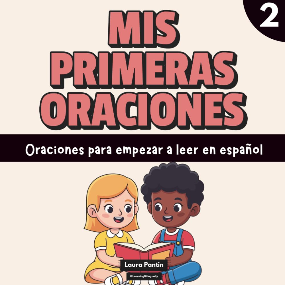 Mis primeras oraciones #2: Oraciones para empezar a leer en español