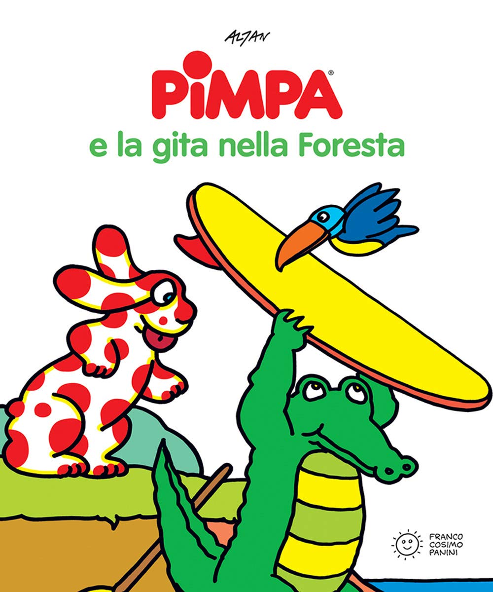 La Pimpa books: Pimpa e la gita nella foresta