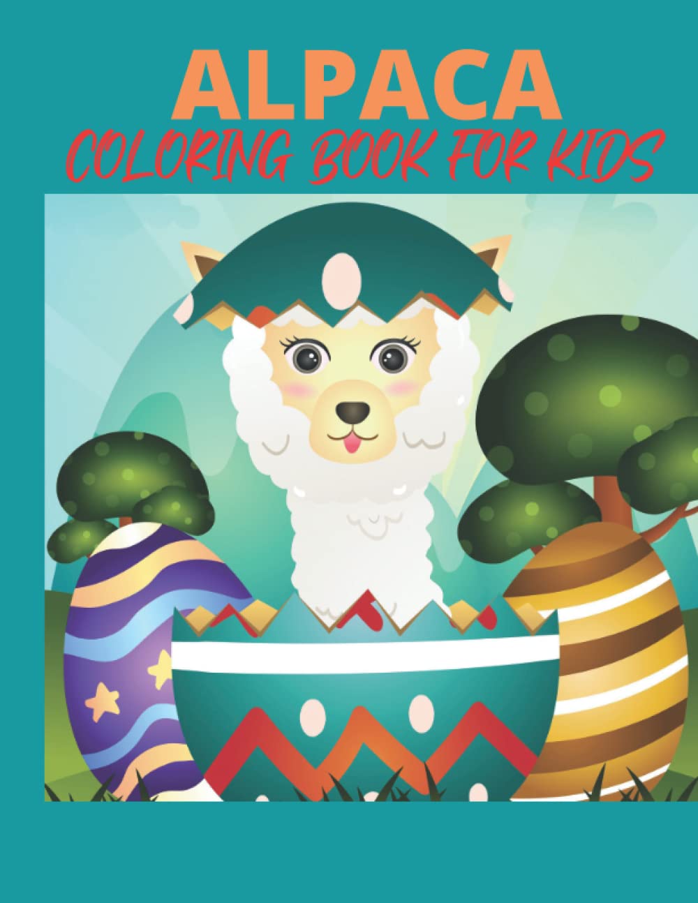 alpaca,Coloring Book For KIDS fun coloring gift book for a;paca lover ,Easy, Funny