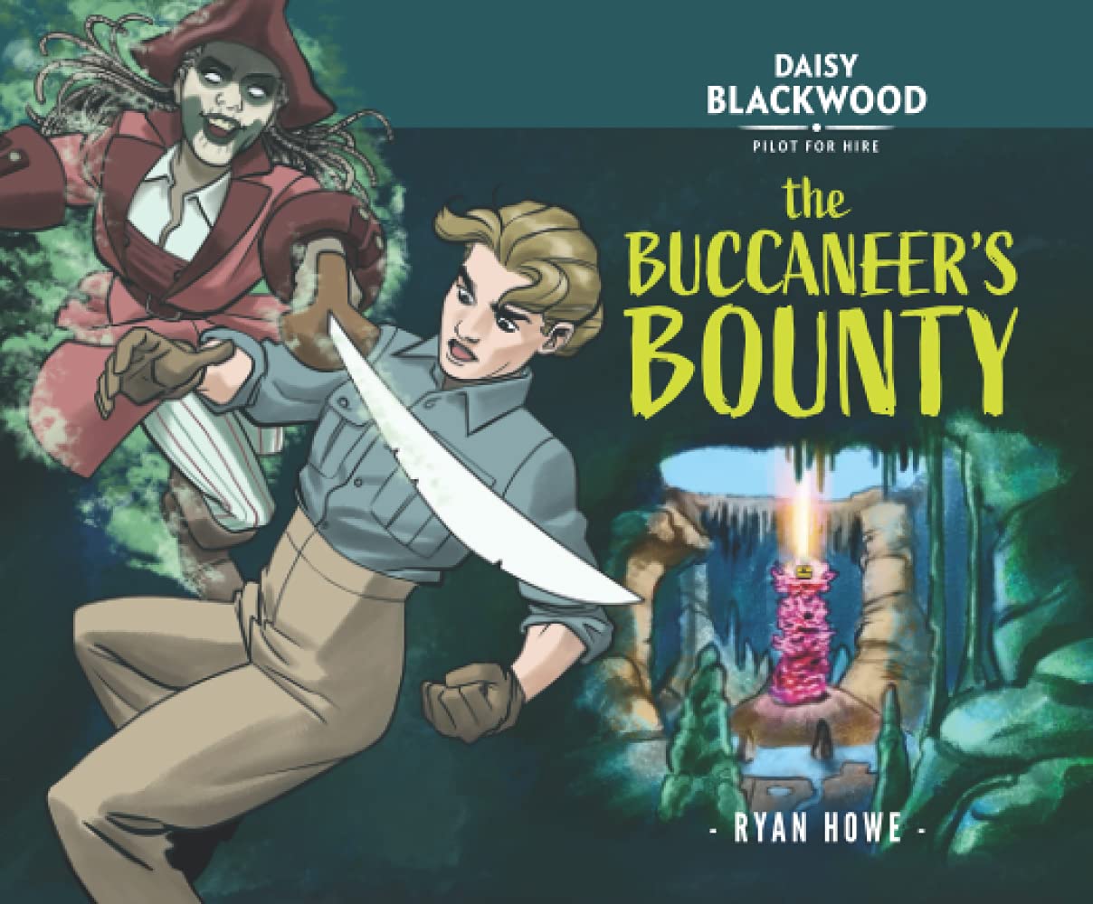 Daisy Blackwood: The Buccaneer's Bounty (Daisy Blackwood: Pilot for Hire)