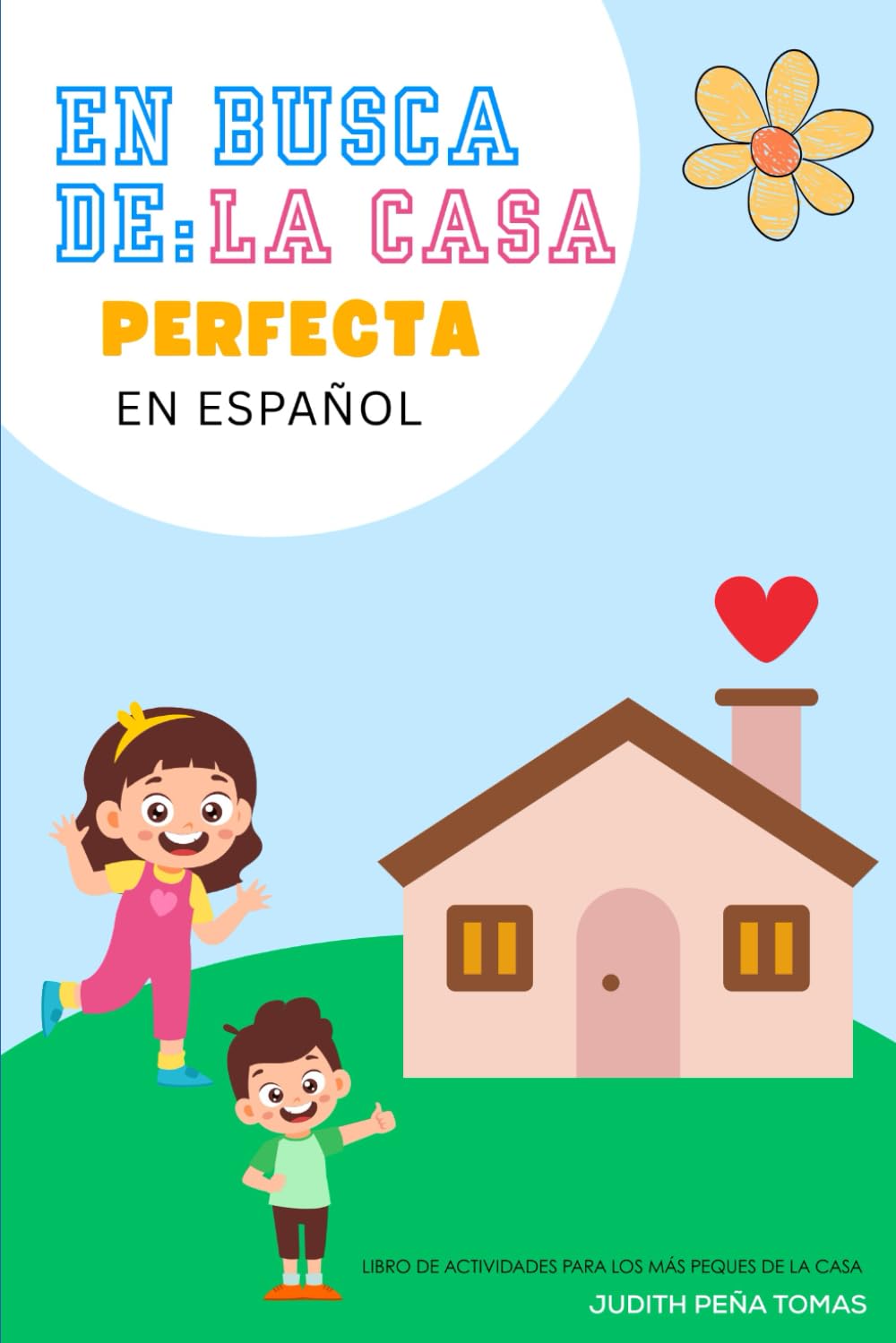 En busca de la casa perfecta (Real Estate Activity books)