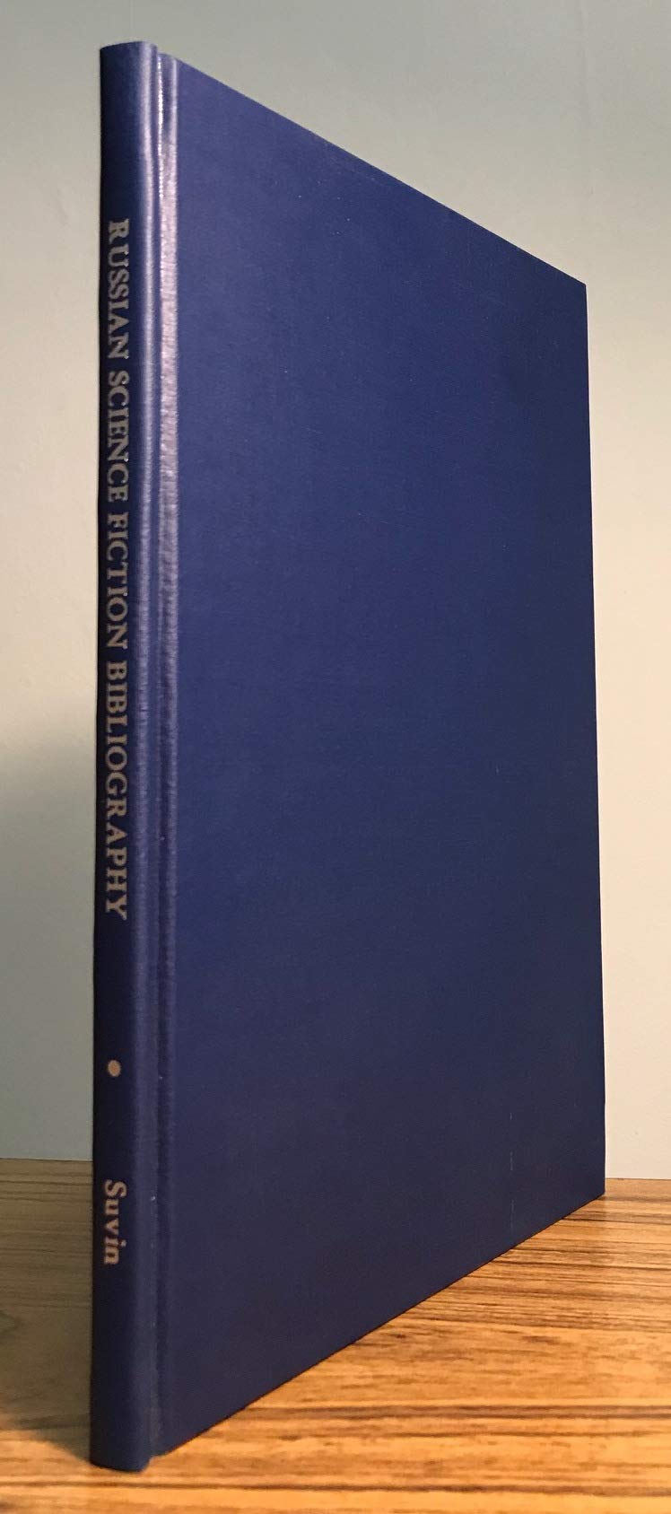 Cover of Russian Science Fiction, 1956-1974: A Bibliography