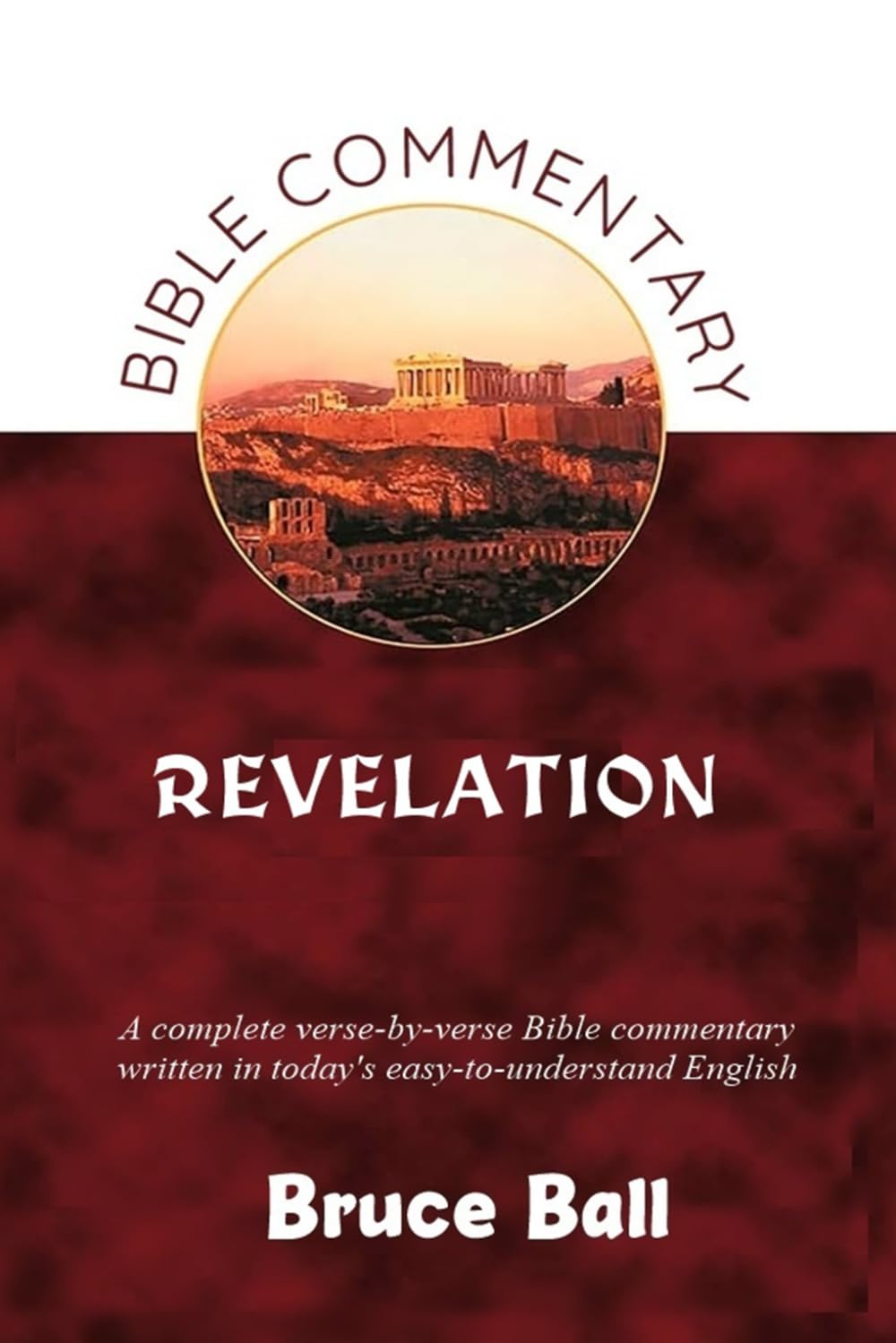 A Commentary on the Biblical Book of Revelation: 4 (BIBLE COMMENTARIES)